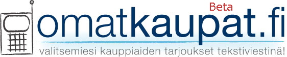 omatkaupat.fi -tekstiviestikanava, SMS-tarjoukset suoraan matkapuhelimeesi